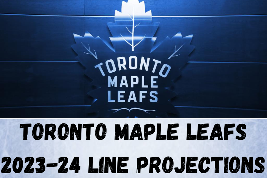 Toronto Maple Leafs 2023-24 line projections