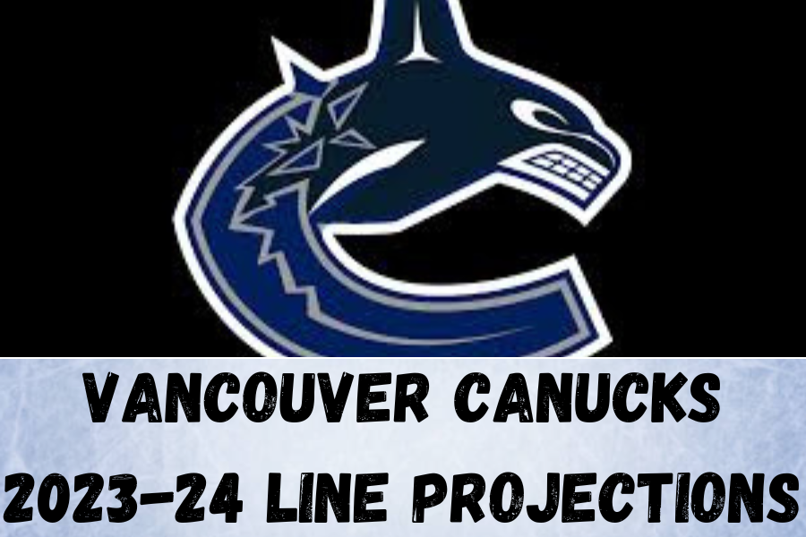 Vancouver Canucks 2023-24 line projections